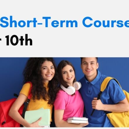 Best Short-Term Courses After 10th